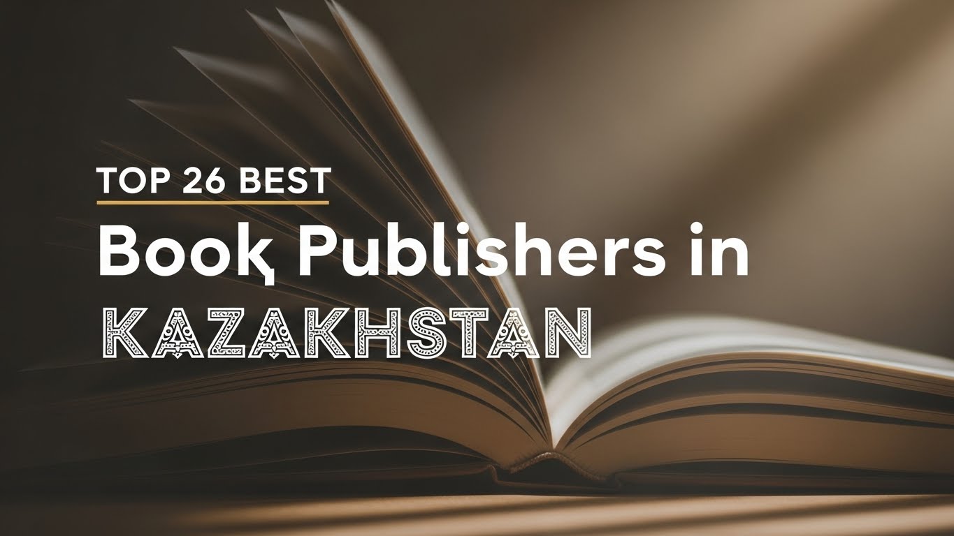 Top 26 Best Book Publishers in Kazakhstan 2026