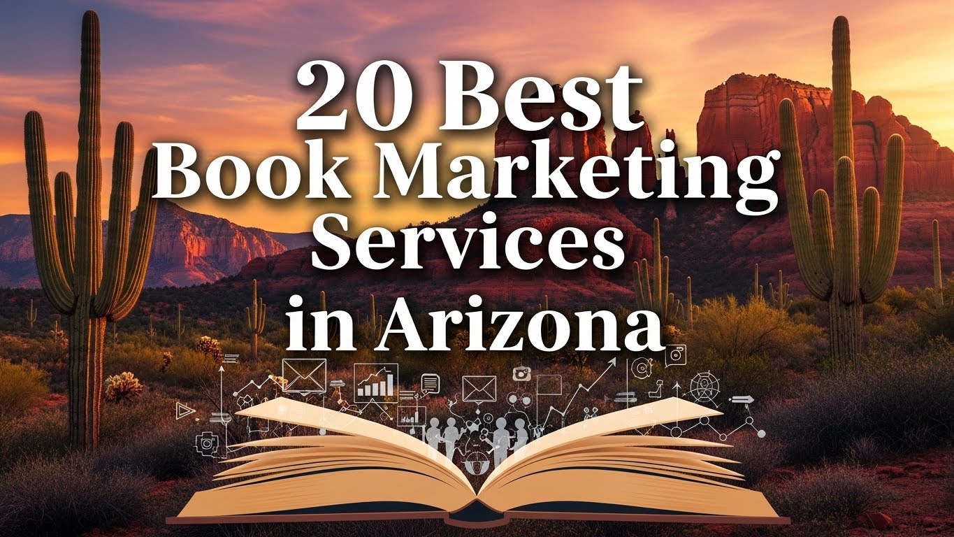 Top 20 Best Book Marketing Services in Arizona 2026