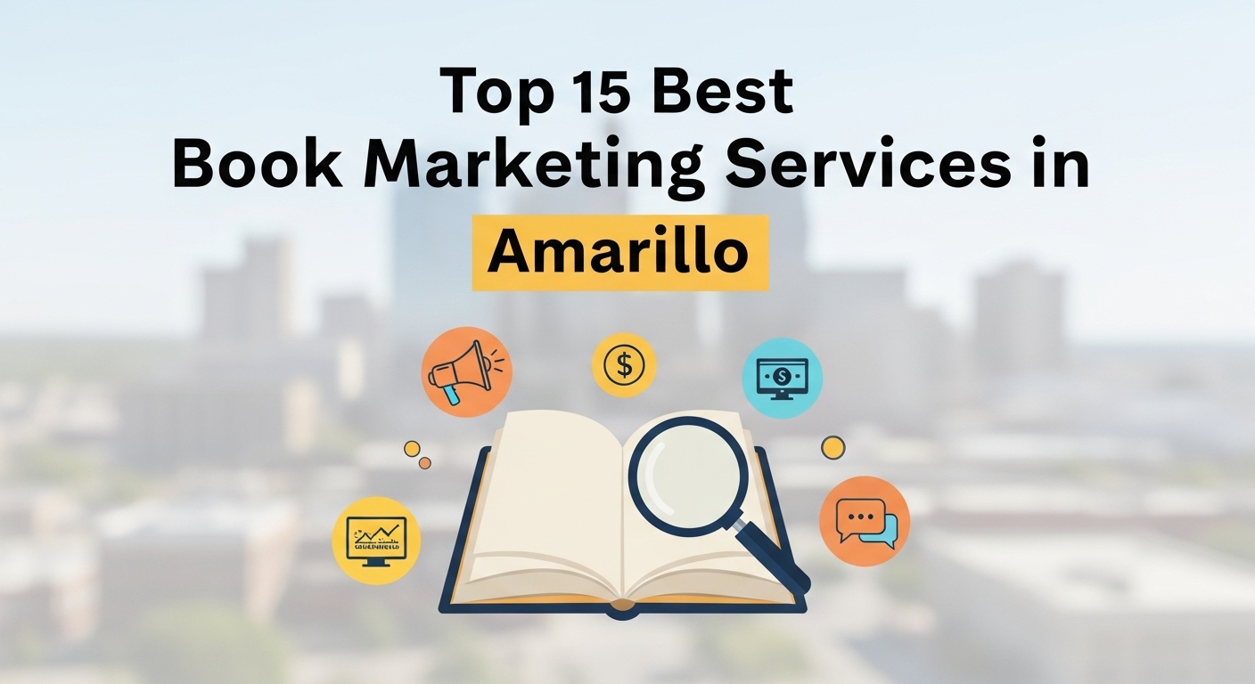 Top 15 Best Book Marketing Services in Amarillo for 2026