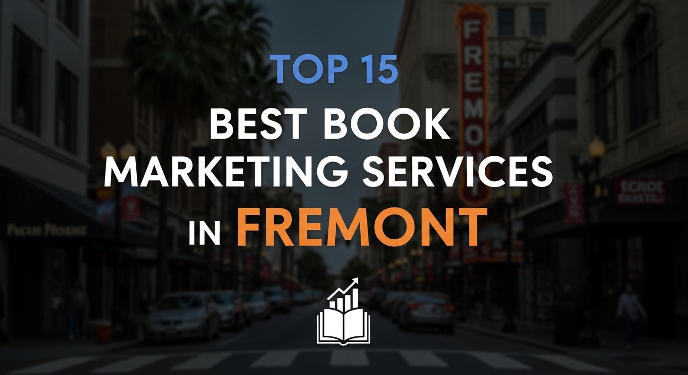 Top 15 Best Book Marketing Services in Fremont for 2026