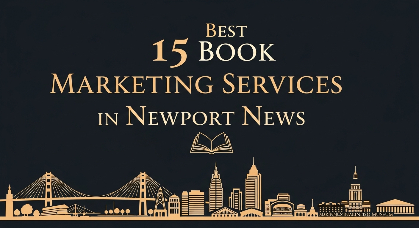 Top 15 Best Book Marketing Services in Newport News For 2026