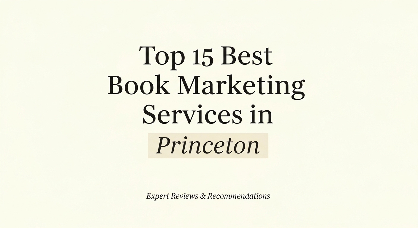 Top 15 Best Book Marketing Services in Princeton for 2026