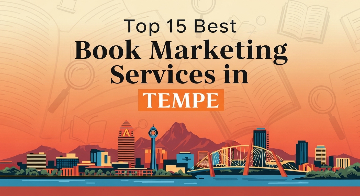Top 15 Best Book Marketing Services in Tempe for 2026