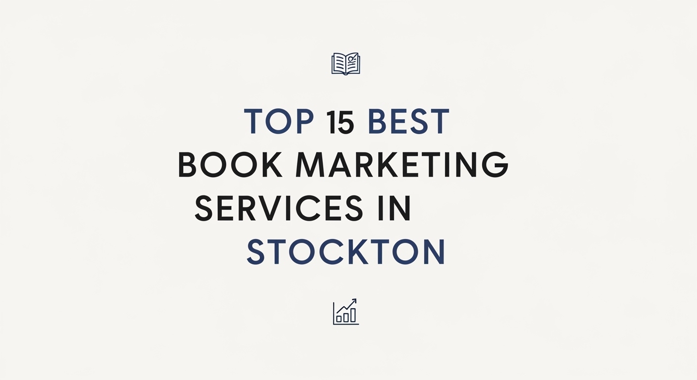 Top 15 Best Book Marketing Services in Stockton For 2026